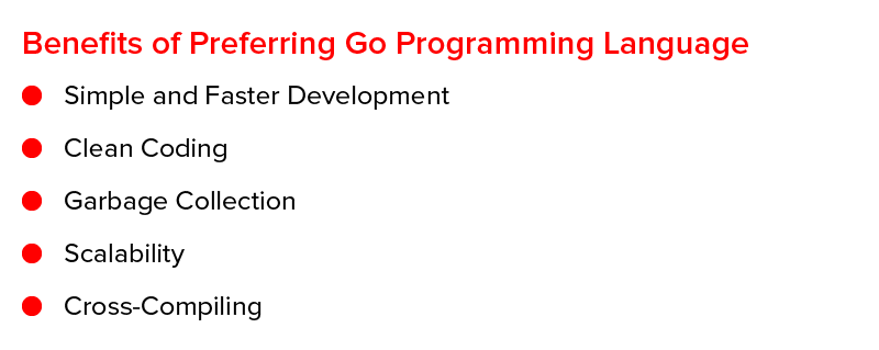 Benefits of Preferring Go Programming Language