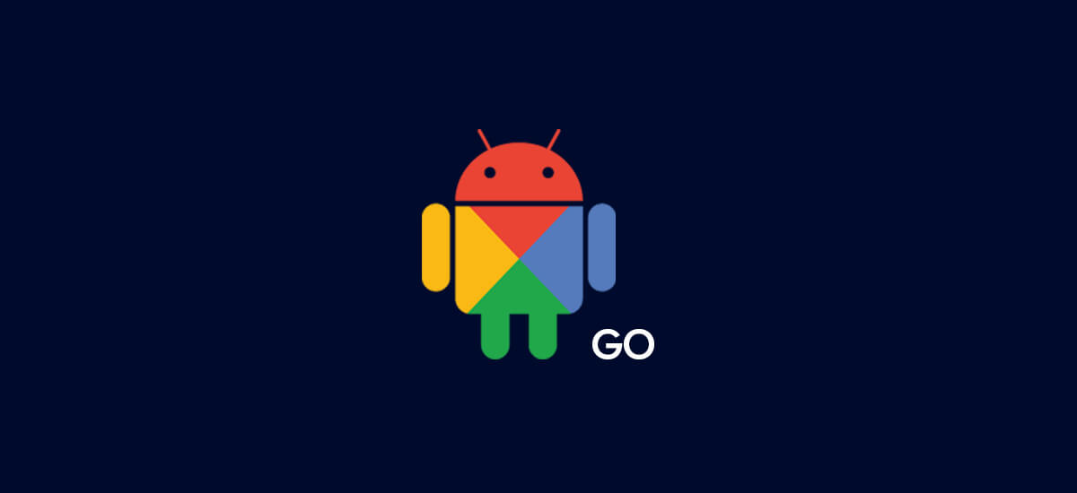 How to Develop Android Go App & How is it Different From Regular Android