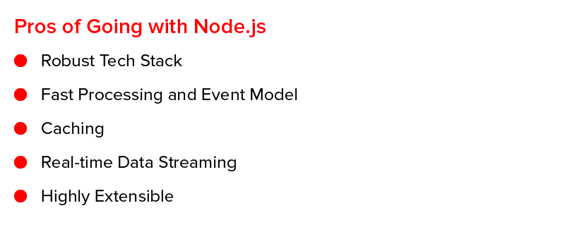 Pros of Going with Node.js