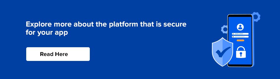 Read here about platform that is secure for your app