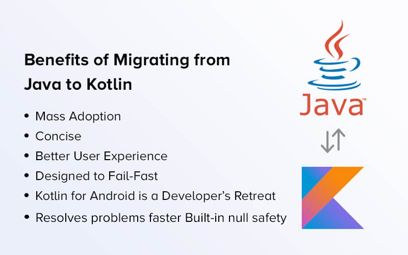 Benefits of migrating from Java to Kotlin