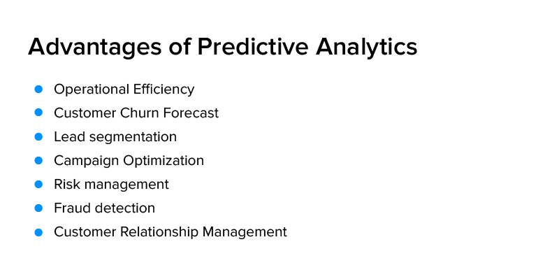 Advantages of Predictive Analysis