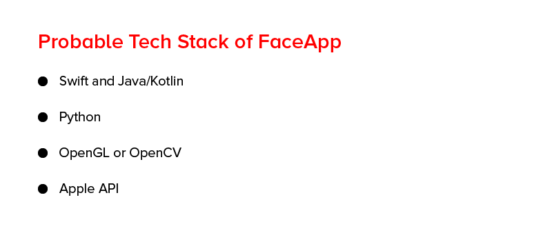 Probabale tech stack of FaceApp
