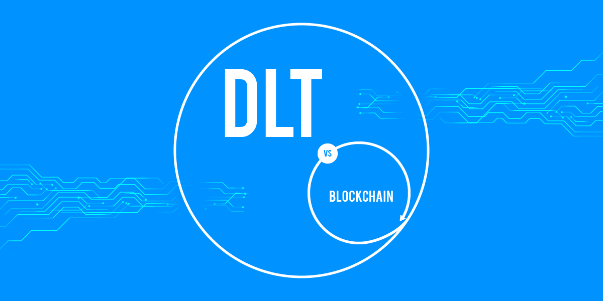 Blockchain vs DLT