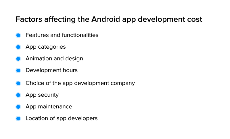 Factors affecting the Android app development cost